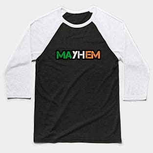 Mayhem Irish Version Baseball T-Shirt